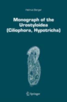 Image for Monograph of the Urostyloidea (Ciliophora, Hypotricha)