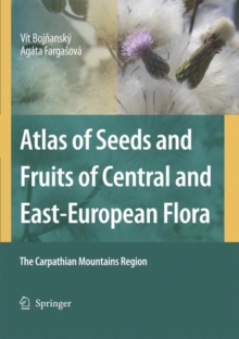Image for Atlas of Seeds and Fruits of Central and East-European Flora