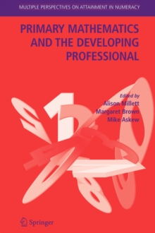 Image for Primary Mathematics and the Developing Professional