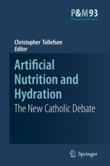 Image for Artificial Nutrition and Hydration : The New Catholic Debate