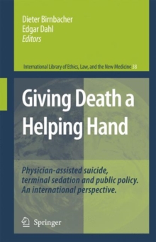 Image for Giving death a helping hand  : physician-assisted suicide and public policy - an international perspective