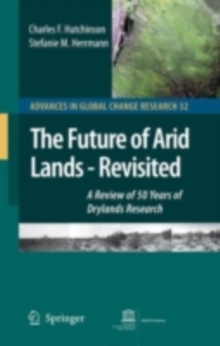 Image for The Future of Arid Lands-Revisited: A Review of 50 Years of Drylands Research