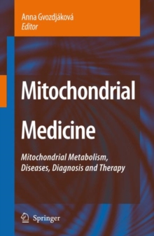 Image for Mitochondrial medicine  : diseases, diagnosis and therapy