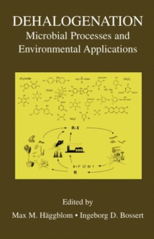 Image for Dehalogenation  : microbial processes and environmental applications