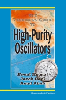 Image for The Designer's Guide to High-Purity Oscillators