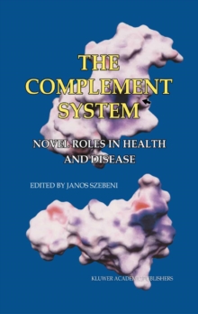 Image for The complement system: novel roles in health and disease