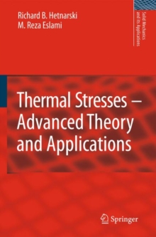 Image for Thermal Stresses -- Advanced Theory and Applications