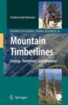 Image for Mountain timberlines: ecology, patchiness, and dynamics