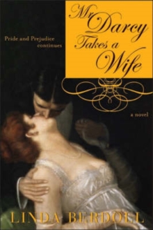 Mr Darcy Takes a Wife