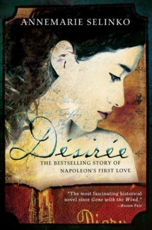 Image for Desiree: The Bestselling Story of Napoleon's First Love