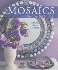 Image for Mosaics for the First Time