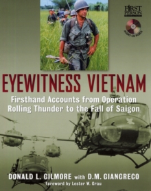 Image for Eyewitness Vietnam  : firsthand accounts from Operation Rolling Thunder to the fall of Saigon