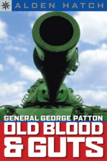 Image for Sterling Point Books (R): General George Patton: Old Blood & Guts