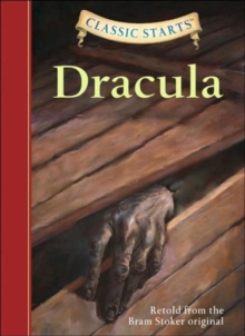 Image for Dracula  : retold from the Bram Stoker original by Tania Zamorsky