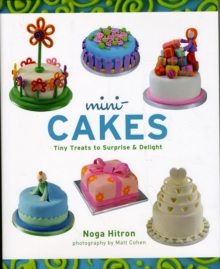 Image for Mini-cakes  : tiny treats to surprise & delight