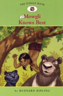 Image for Mowgli knows best