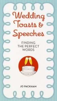 Image for Wedding toasts & speeches  : finding the perfect words