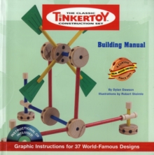 Image for Tinkertoy Building Manual : Graphic Instructions for 37 World-famous Designs