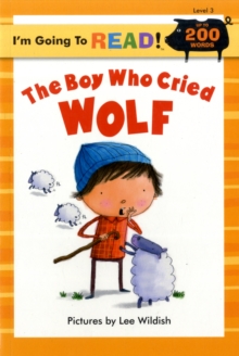 Image for I'm Going to Read® (Level 3): The Boy Who Cried Wolf