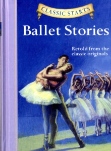 Image for Classic Starts (R): Ballet Stories
