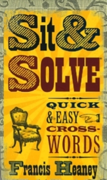 Image for Sit & Solve (R) Quick & Easy Crosswords