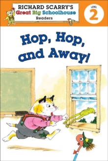 Image for Richard Scarry's Readers (Level 2): Hop, Hop, and Away!