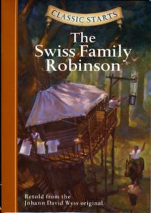 Image for Classic Starts (R) Audio: The Swiss Family Robinson