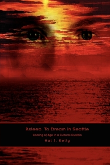 Image for Asleep, to Dream in Seattle
