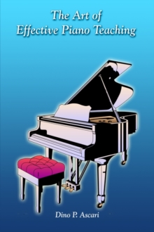Image for The Art of Effective Piano Teaching