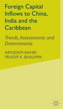 Foreign Capital Inflows to China, India and the Caribbean
