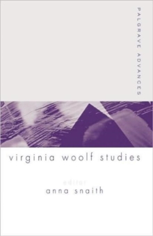 Image for Palgrave Advances in Virginia Woolf Studies