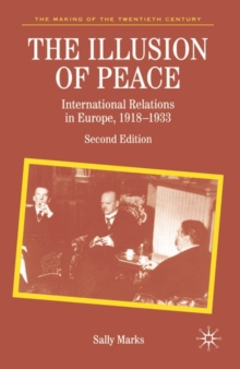 Image for The illusion of peace  : international relations in Europe 1918-1933