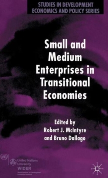 Small and Medium Enterprises in Transitional Economies