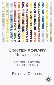 Image for Contemporary novelists  : British fiction since 1970