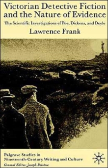 Victorian Detective Fiction and the Nature of Evidence
