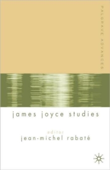 Image for Palgrave Advances in James Joyce Studies