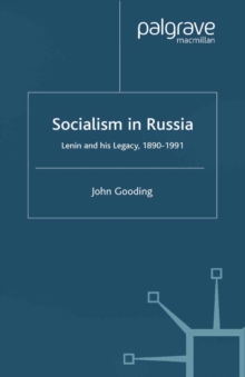 Image for Socialism in Russia: Lenin and his legacy, 1890-1991