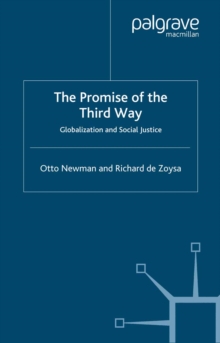 Image for The promise of the third way: globalization and social justice