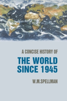 Concise History of the World Since 1945