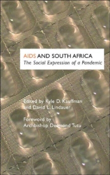 AIDS and South Africa: The Social Expression of a Pandemic