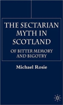 Image for The Sectarian Myth in Scotland