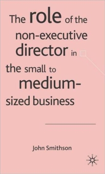 Role of the Non-Executive Director in the Small to Medium Sized Businesses