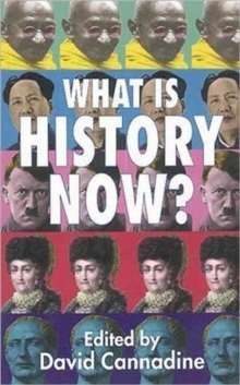 Image for What is history now?