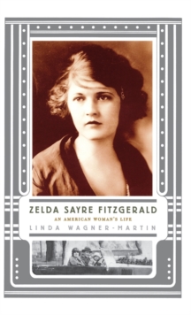 Image for Zelda Sayre Fitzgerald  : an American woman's life