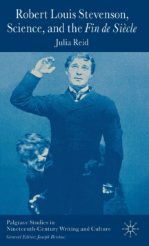 Robert Louis Stevenson, Science, and the Fin de Siecle