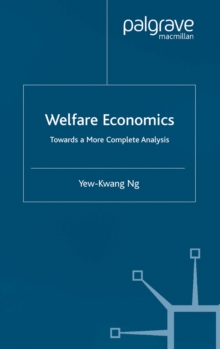 Image for Welfare economics: towards a more complete analysis