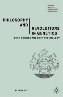 Philosophy and Revolutions in Genetics