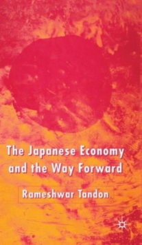 Japanese Economy and the Way Forward