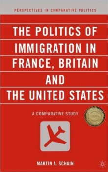 Politics of Immigration in France, Britain, and the United States