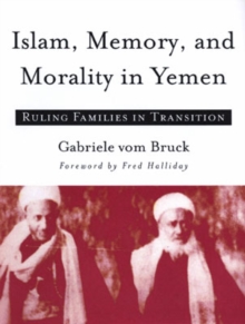 Image for Islam, Memory, and Morality in Yemen